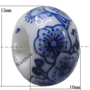 Porcelain beads European style, 15x10mm Hole:6mm Sold by Bag