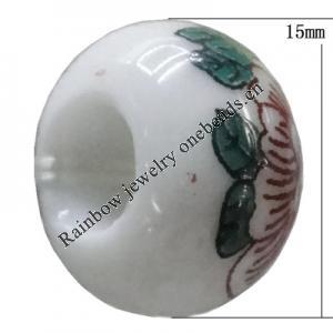 Porcelain beads European style, 15x10mm Hole:6mm Sold by Bag