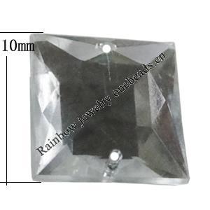 Taiwan Acrylic Cabochons with 2 Holes, Faceted Square 10x10mm, Hole:About 1mm, Sold by Bag 