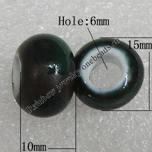 Ceramics Beads European, European Style, 15x10mm Hole:6mm, Sold by Bag