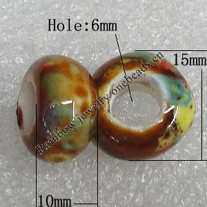 Ceramics Beads European, European Style, 15x10mm Hole:6mm, Sold by Bag