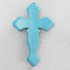 Turquoise Pendant，Cross, 49x75mm, Hole:Approx 1mm, Sold by PC