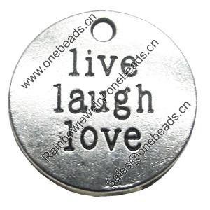 Message charm, zinc alloy jewelry findings, Flat Round, lead-free, 20mm, Sold by bag