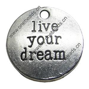 Message charm, zinc alloy jewelry findings, Flat Round, lead-free, 20mm, Sold by bag