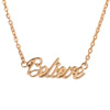 New 2015 Fashion Cute"Belieue" Pendant Necklace Metal Alloy with Chain Made Jewelry 3x3.5mm Sold by Stiand
